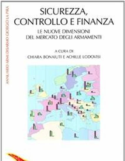 Cover for Sicurezza, controllo e finanza: le nuove dimensioni del mercato degli armamenti