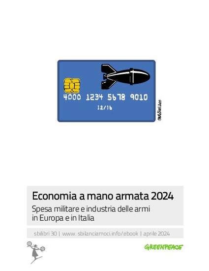 Cover for L’Europa delle armi. La spesa militare e i suoi effetti economici in Germania, Italia e Spagna. Rapporto di Greenpeace